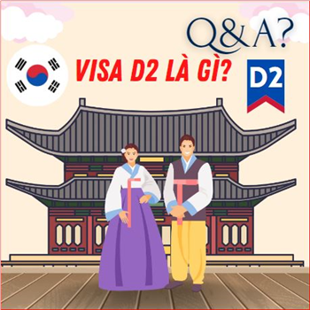 Visa D2 là gì? Chương trình Du học tại  Hàn Quốc - ứng viên nên biết!