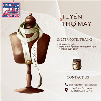 Jobeco - Tuyển thợ may làm việc tại Nga. Tài chính khó khăn vẫn có thể XKLĐ: Nợ phí 100%